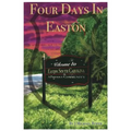 Four Days In Easton