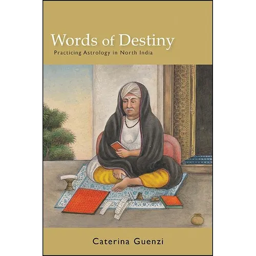 Words of Destiny: Practicing Astrology in North India