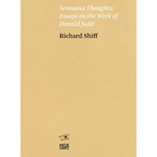 Sensuous Thoughts: Essays on the Work of Donald Judd - Paperback