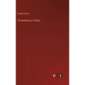 The Building of a Brain