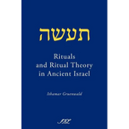 Rituals and Ritual Theory in Ancient Israel - Paperback