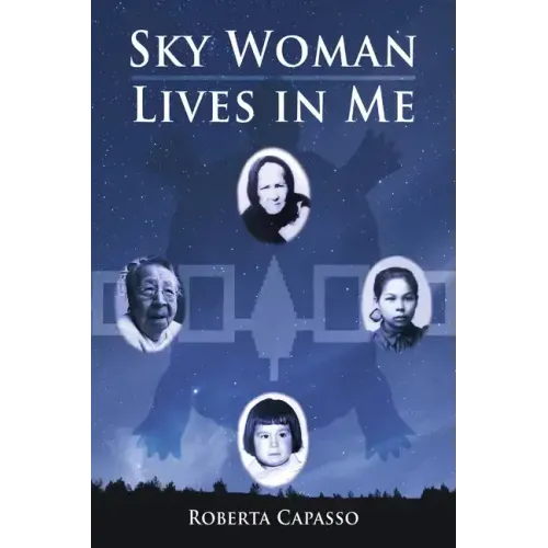 Sky Woman Lives in Me