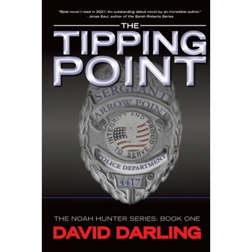 The Tipping Point: The Noah Hunter Series: Book 1