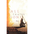 All That Is Gone