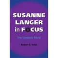 Susanne Langer in Focus: The Symbolic Mind