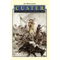 Custer: The Life of General George Armstrong Custer