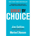 Great by Choice: Uncertainty, Chaos, and Luck--Why Some Thrive Despite Them All