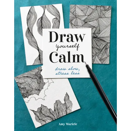 Draw Yourself Calm: Draw Slow, Stress Less
