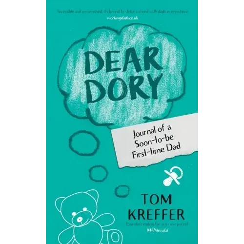 Dear Dory: Journal of a Soon-to-be First-time Dad