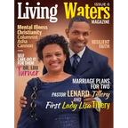 Living Waters Magazine Issue 6: Marriage Plans for Two