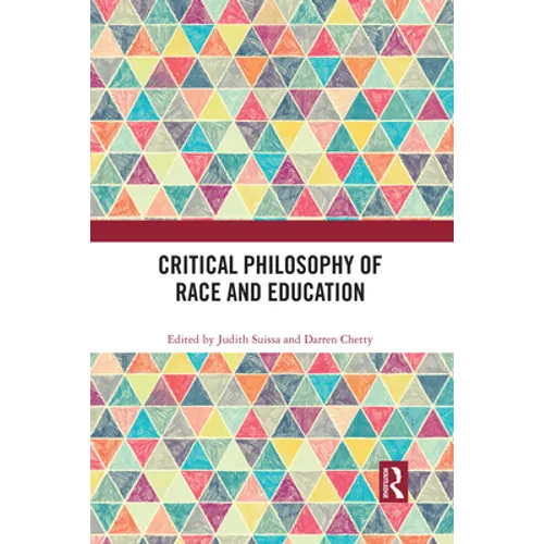 Critical Philosophy of Race and Education
