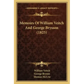 Memoirs Of William Veitch And George Brysson (1825)