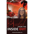 Healed From the Inside Out: From Brokenness to Healing Series, Book 3