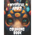 Mystical Adult Coloring Book
