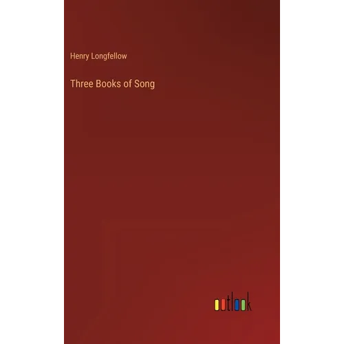Three Books of Song