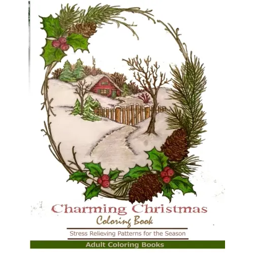 Adult Coloring Books: Charming Christmas Coloring Book