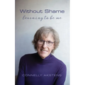 Without Shame: Learning to Be Me