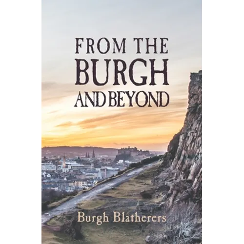 From The Burgh And Beyond