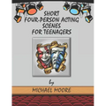 Short Four-Person Acting Scenes for Teenagers