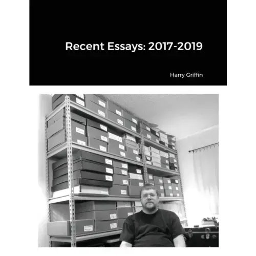 Recent Essays: 2017-2019