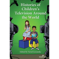 Histories of Children's Television Around the World