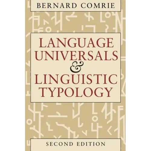 Language Universals and Linguistic Typology: Syntax and Morphology