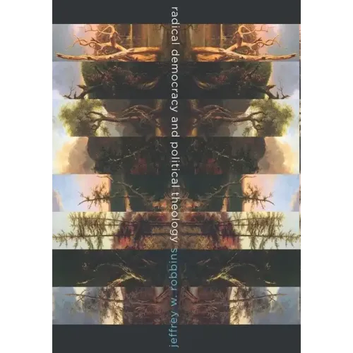 Radical Democracy and Political Theology