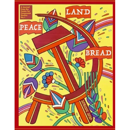 Peace, Land, and Bread: Issue 1