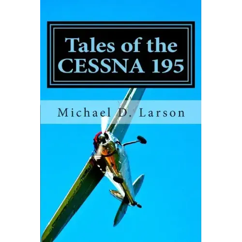 Tales of the Cessna 195