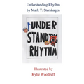Understanding Rhythm