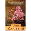 A Voice, the Sequel to If I Should Speak