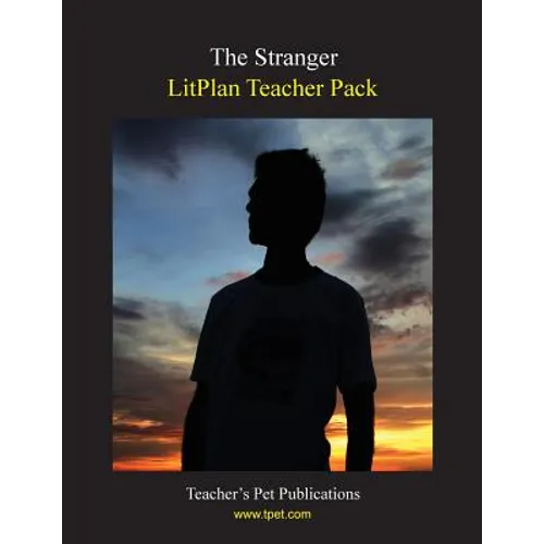 Litplan Teacher Pack: The Stranger