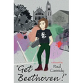 "Get Beethoven!"