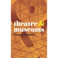 Theatre & Museums