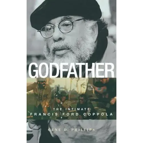 Godfather: The Intimate Francis Ford Coppola