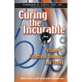 Curing the Incurable: Vitamin C, Infectious Diseases, and Toxins