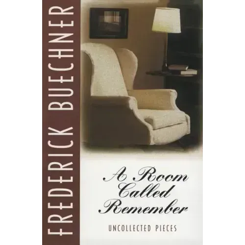 A Room Called Remember: Uncollected Pieces