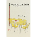 Around the Table: Escaping the Cycle of Insanity