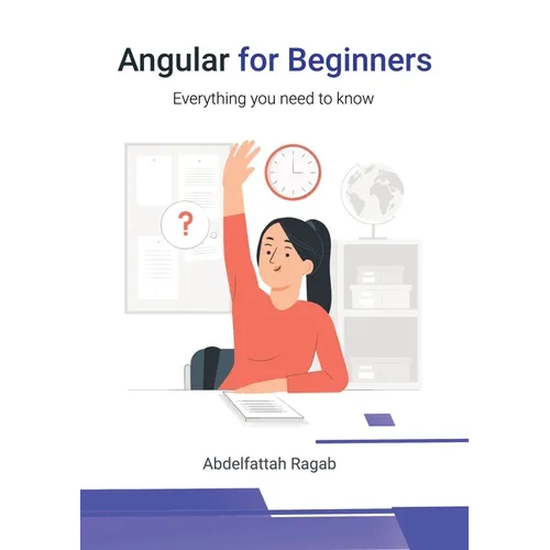 Angular for Beginners: Everything you need to know