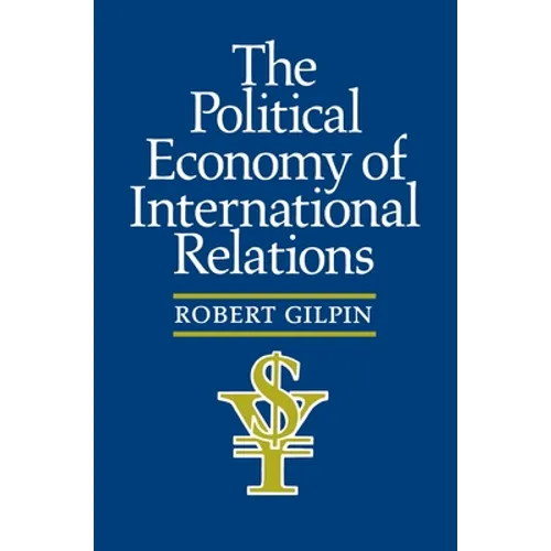 The Political Economy of International Relations