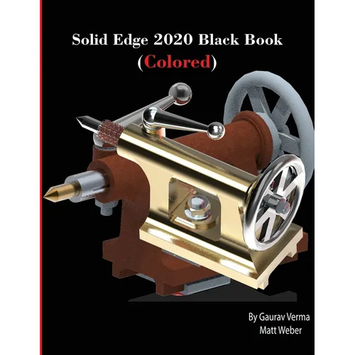 Solid Edge 2020 Black Book (Colored)