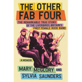 The Other Fab Four: The Remarkable True Story of the Liverbirds, Britain's First Female Rock Band