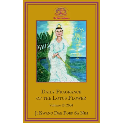 Daily Fragrance of the Lotus Flower, Vol. 13 (2004)