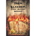 Teen Slasher: Camp Bloody Murder