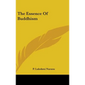 The Essence Of Buddhism