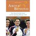 Above and Beyond: Tim Mack, the Pole Vault, and the Quest for Olympic Gold