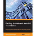 Getting Started with MariaDB - Second Edition