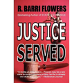 Justice Served: A Barkley & Parker Thriller