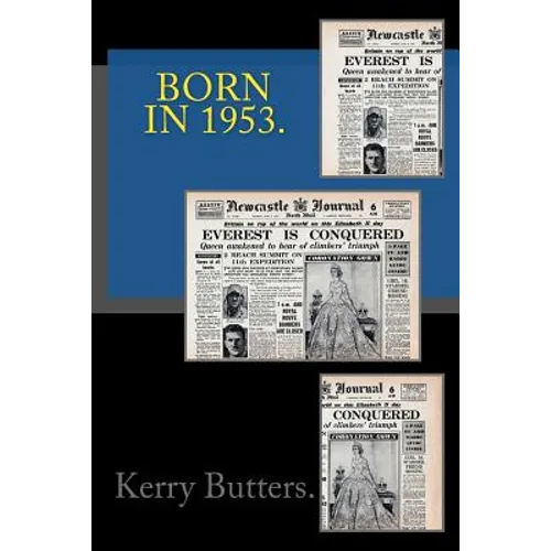 Born in 1953. Birthday Nostalgia.