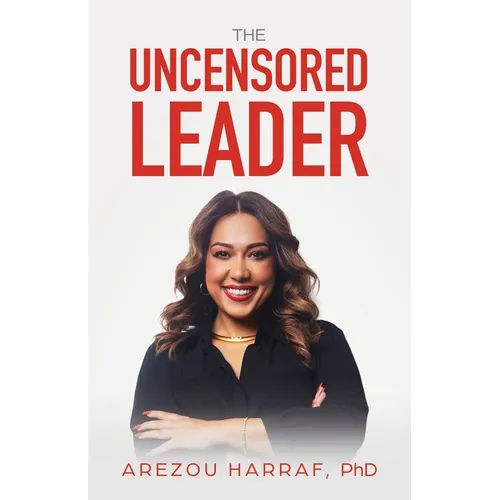 The Uncensored Leader